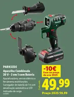 Lidl PARKSIDE Aparelho Combinado 20 V - 3 em 1 com Bateria promoção
