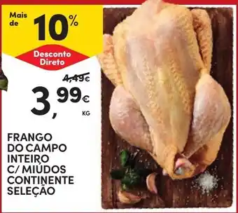 Continente Frango do campo inteiro c/ miúdos continente seleção promoção