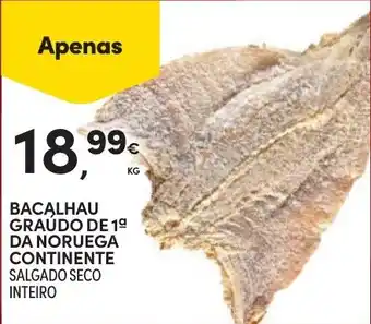 Continente Bacalhau graudo de 1ª da noruega continente salgado seco inteiro promoção