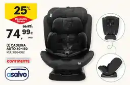 Continente cadeira auto 40-150 asalvo promoção
