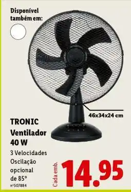 Lidl TRONIC Ventilador 40 W promoção