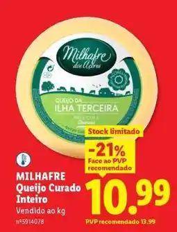 Lidl MILHAFRE Queijo Curado Inteiro promoção