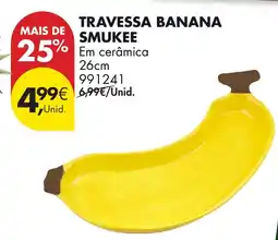 Pingo Doce Travessa banana smukee promoção
