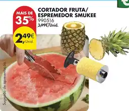 Pingo Doce Cortador fruta/ espremedor smukee promoção