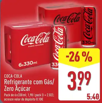 Coca-Cola Refrigerante com Gás/Zero Açúcar