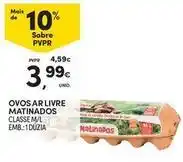 Continente Bom dia Matinados - ovos ar matinados promoção