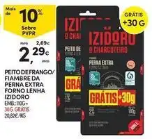 Continente Bom dia Izidoro - peito de frango/ fiambre da perna extra forno lenha promoção