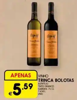 Meu Super vinho trinca bolotas promoção