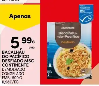 Continente Bacalhau do pacifico desfiado continente promoção