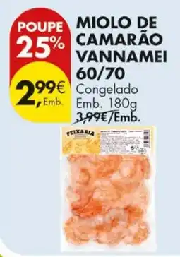 Pingo Doce miolo de camarão vannamei promoção
