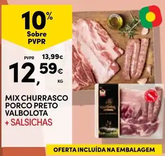Continente Mix churrasco porco preto valbolota + salsichas promoção
