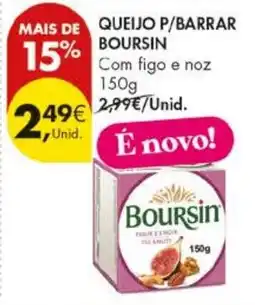 Pingo Doce Queijo p/barrar boursin com figo e noz promoção