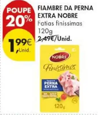 Pingo Doce Fiambre da perna extra nobre promoção
