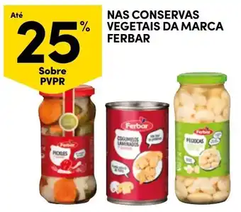 Continente Conservas vegetais da marca Ferbar promoção