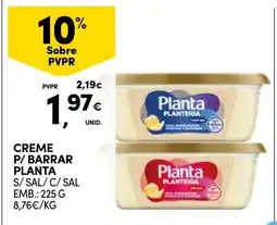 Continente creme p/ barrar planta promoção