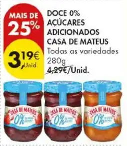 Pingo Doce Doce 0% açúcares adicionados casa de mateus promoção