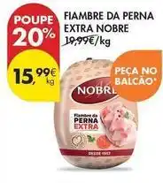Pingo Doce Nobre - fiambre da perna extra promoção