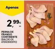 Continente Bom dia Continente - perna de frango promoção