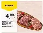 Continente Bom dia Continente - costeletas mistas de porco promoção