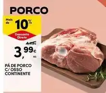 Continente Bom dia Continente - pâ de porco c/osso promoção