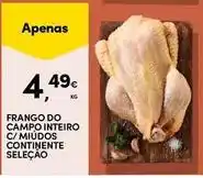 Continente Bom dia Seleção du chef - frango do campo inteiro c/miudos continente promoção