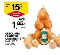 Continente Bom dia Continente - cebolinha francesa promoção
