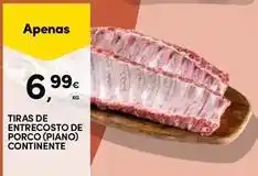 Continente Bom dia Continente - tiras de entrecosto de porco (piano) promoção