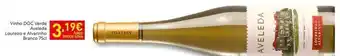 Recheio Aveleda - vinho doc promoção