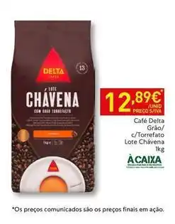 Recheio Delta - café delita gráo/ c/torrefato lote chavena promoção