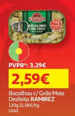 Auchan Bacalhau c/ Grão Meia Desfeita RAMIREZ promoção