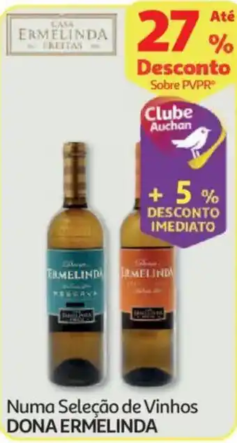 Auchan Numa Seleção de Vinhos Dona Ermelinda promoção