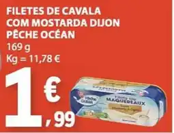 E.Leclerc Filetes de cavala com mostarda dijon pêche océan promoção