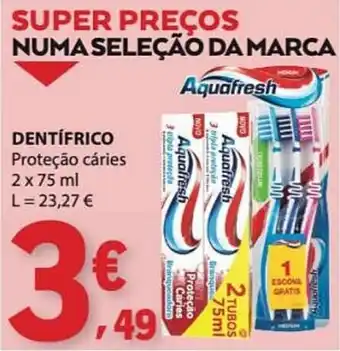 E.Leclerc Dentífrico aquafresh proteção cáries promoção