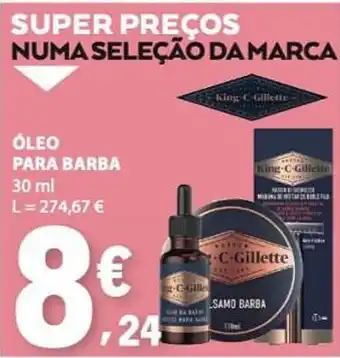 E.Leclerc óleo para barba king c gillette promoção
