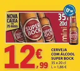 E.Leclerc Super bock - cerveja com álcool promoção