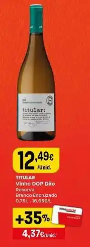 Intermarché Titular - vinho dop dao promoção