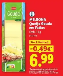 Lidl Milbona - queijo gouda em fatias promoção