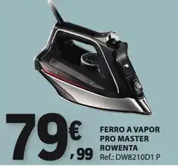 E.Leclerc Ferro a vapor pro master rowenta promoção