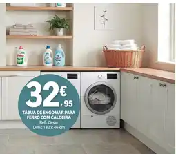 E.Leclerc Tábua de engomar para ferro com caldeira promoção