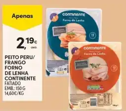 Continente Peito peru/frango forno de lenha continente promoção
