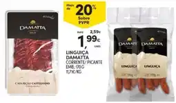 Continente Linguiça damatta corrente/picante promoção
