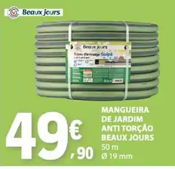 E.Leclerc mangueira de jardim anti torção beaux jours promoção