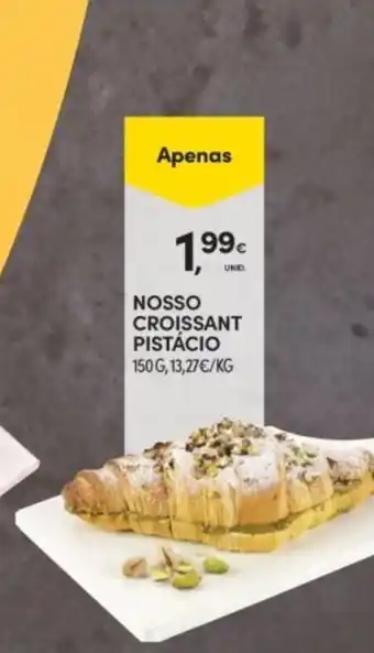 Continente nosso croissant pistácio promoção
