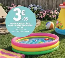 E.Leclerc Piscina insuflável com 3 anéis para bebé intex promoção