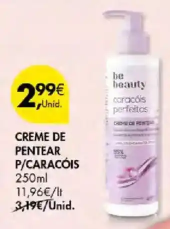Pingo Doce Be beauty creme de pentear p/caracóis promoção