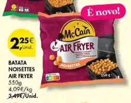 Pingo Doce McCain batata noisettes air fryer promoção