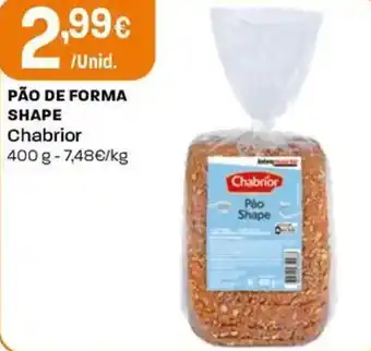 Intermarché Pão de forma shape chabrior promoção