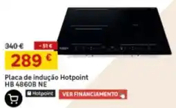 Leroy Merlin Placa de indução Hotpoint HB 4860B NE promoção