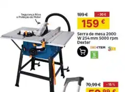 Leroy Merlin Serra de mesa 2000 W 254 mm 5000 rpm Dexter promoção