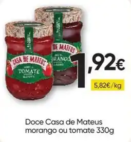 Froiz Doce casa de mateus morango ou tomate promoção